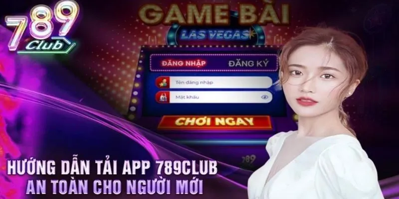 Hướng dẫn tải app 789club